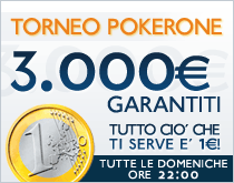 torneo snai il pokerone euro 3000